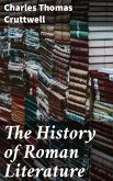 The History of Roman Literature (eBook, ePUB)