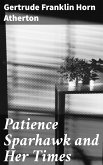 Patience Sparhawk and Her Times (eBook, ePUB)