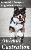 Animal Castration (eBook, ePUB)