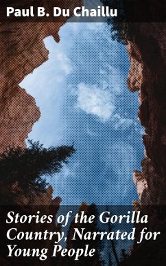 Cover Stories of the Gorilla Country, Narrated for Young People (eBook, ePUB)