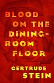 Blood on the Dining-Room Floor (eBook, ePUB)