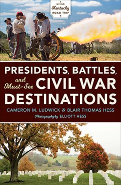 Cover Presidents, Battles, and Must-See Civil War Destinations (eBook, ePUB)