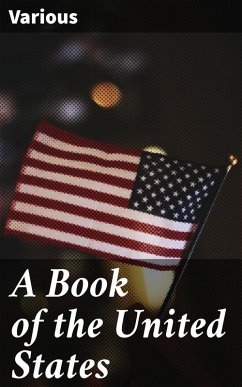 A Book of the United States (eBook, ePUB) - Various