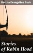 Stories of Robin Hood (eBook, ePUB) - Bild 1
