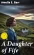 A Daughter of Fife (eBook, ePUB) - Bild 1