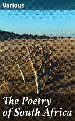 The Poetry of South Africa (eBook, ePUB) - Various