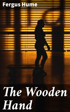 The Wooden Hand (eBook, ePUB) - Hume, Fergus