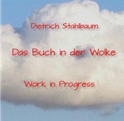 Das Buch in der Wolke (eBook, ePUB) - Stahlbaum, Dietrich