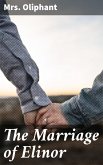 The Marriage of Elinor (eBook, ePUB)