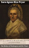 The Mother of Washington and Her Times (eBook, ePUB)