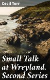 Small Talk at Wreyland. Second Series (eBook, ePUB)