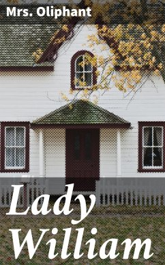 Lady William (eBook, ePUB) - Oliphant