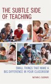 The Subtle Side of Teaching (eBook, ePUB)