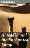 Alaeddin and the Enchanted Lamp (eBook, ePUB)