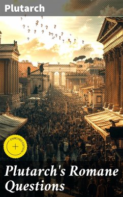 Cover Plutarch's Romane Questions (eBook, ePUB)