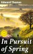 In Pursuit of Spring (eBook, ePUB) - Bild 1