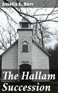 The Hallam Succession (eBook, ePUB) - Barr, Amelia E.