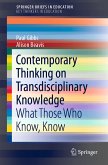 Contemporary Thinking on Transdisciplinary Knowledge (eBook, PDF)