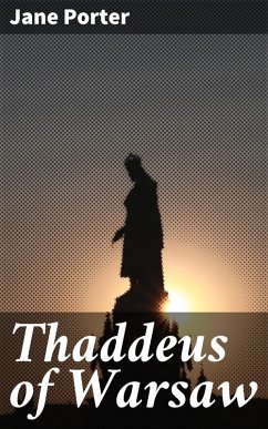 Thaddeus of Warsaw (eBook, ePUB) - Porter, Jane