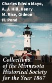 Collections of the Minnesota Historical Society for the Year 1867 (eBook, ePUB)