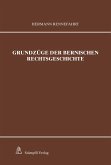 Grundzüge der bernischen Rechtsgeschichte (eBook, PDF)