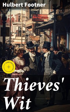 Thieves' Wit (eBook, ePUB) - Footner, Hulbert