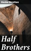 Half Brothers (eBook, ePUB)