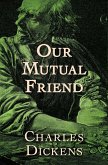 Our Mutual Friend (eBook, ePUB)