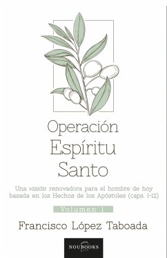 Operación Espíritu Santo (Volúmen 1) (eBook, ePUB) - López Taboada, Francisco