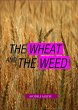 The Wheat and the Weed (eBook, ePUB) - Bild 1
