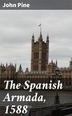 The Spanish Armada, 1588 (eBook, ePUB)