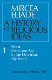 A History of Religious Ideas Volume 1 (eBook, ePUB)