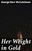 Her Weight in Gold (eBook, ePUB)