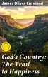 God's Country: The Trail to Happiness... - Bild 1