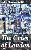 The Cries of London (eBook, ePUB)