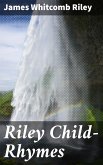 Riley Child-Rhymes (eBook, ePUB)