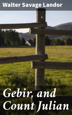 Gebir, and Count Julian (eBook, ePUB) - Landor, Walter Savage