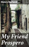 My Friend Prospero (eBook, ePUB)