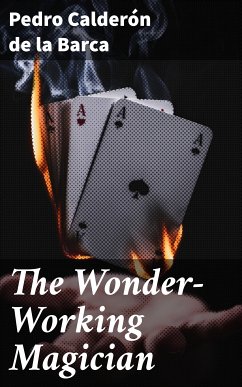 The Wonder-Working Magician (eBook, ePUB) - Calderón de la Barca, Pedro