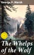 The Whelps of the Wolf (eBook, ePUB) - Bild 1
