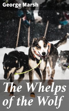 The Whelps of the Wolf (eBook, ePUB) - Marsh, George P.