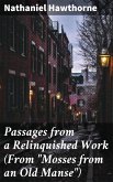 Passages from a Relinquished Work (From &quote;Mosses from an Old Manse&quote;) (eBook, ePUB)