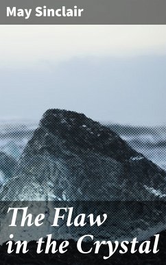 The Flaw in the Crystal (eBook, ePUB) - Sinclair, May