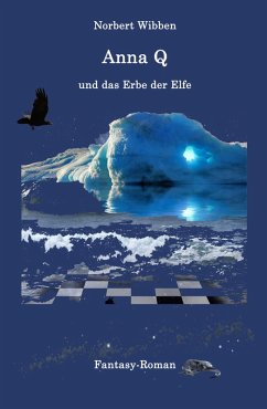 Anna Q und das Erbe der Elfe (eBook, ePUB) - Wibben, Norbert