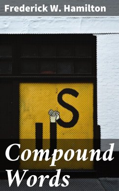 Compound Words (eBook, ePUB) - Hamilton, Frederick W.