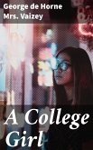 A College Girl (eBook, ePUB)