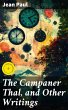 The Campaner Thal, and Other Writings... - Bild 1