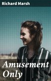 Amusement Only (eBook, ePUB)