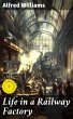 Life in a Railway Factory (eBook, ePUB) - Bild 1