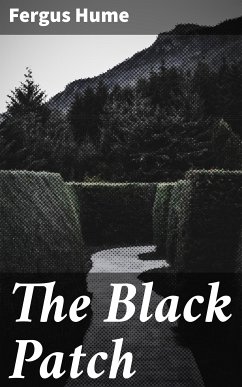 The Black Patch (eBook, ePUB) - Hume, Fergus